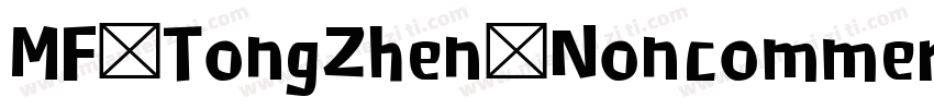 MF TongZhen Noncommercial Regular字体转换